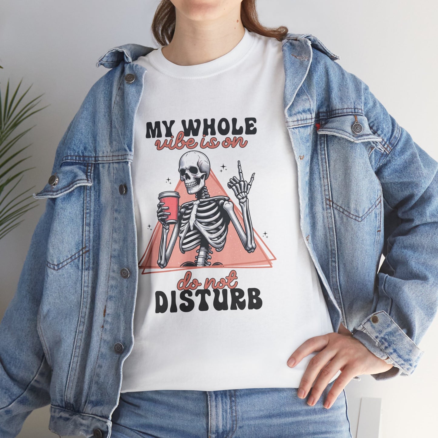 My Whole Vibe Is On Do Not Disturb Women's Heavy Cotton T-Shirt