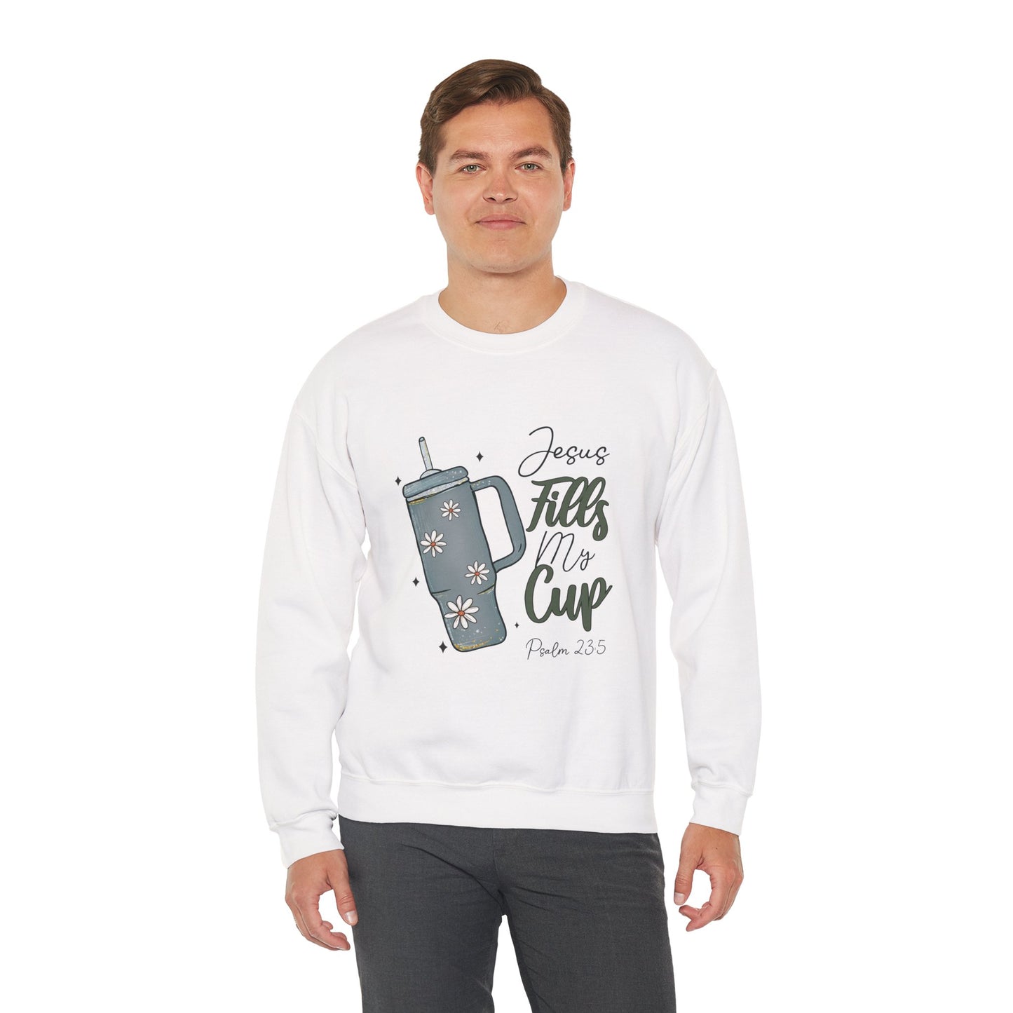 Jesus Fills My Cup Christian Sweatshirt – Faith Bible Verse Psalm 23:5 Inspirational Unisex Heavy Blend Crewneck