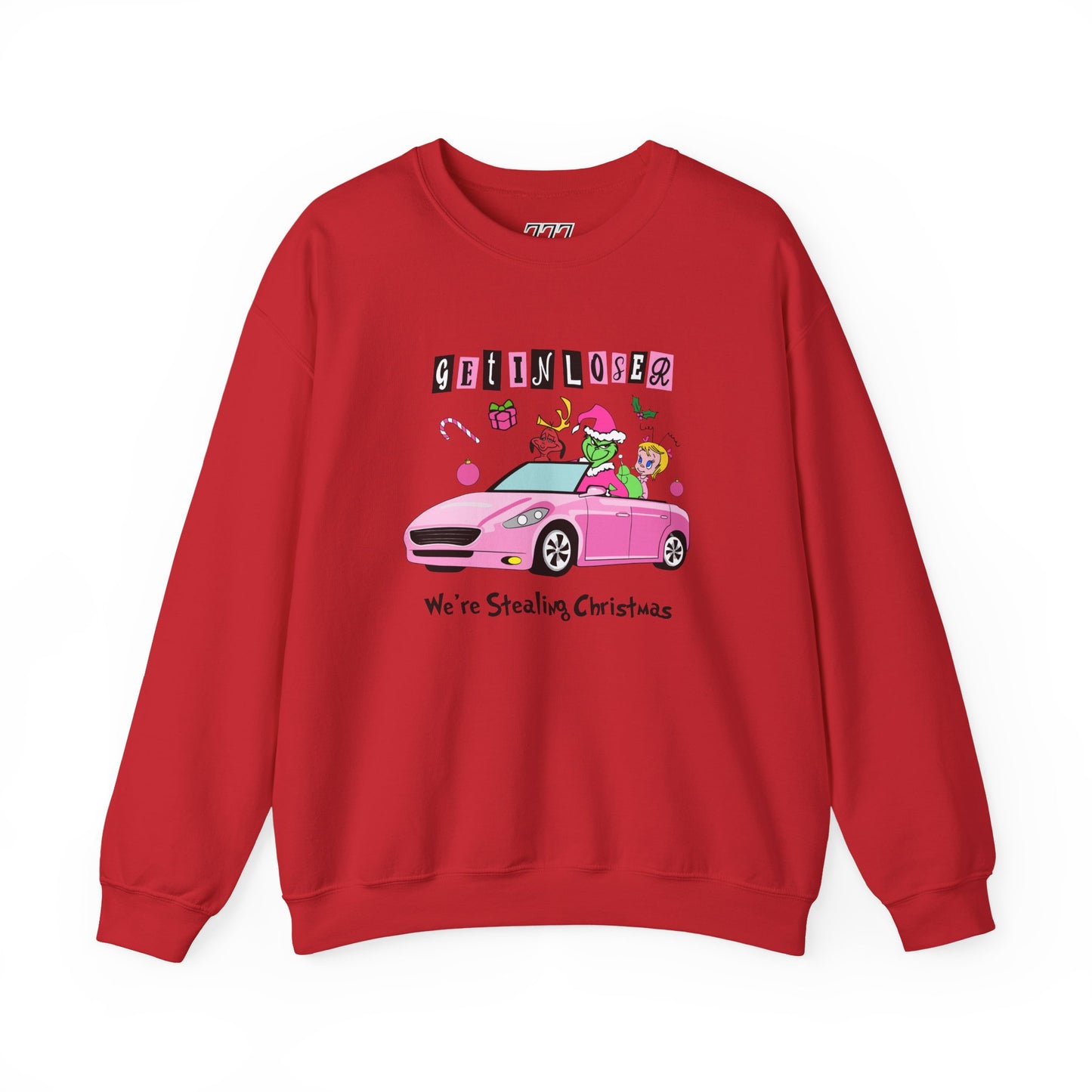 Get In Loser We’re Stealing Christmas Crewneck – Funny Green Holiday Creature Sweatshirt (Unisex)