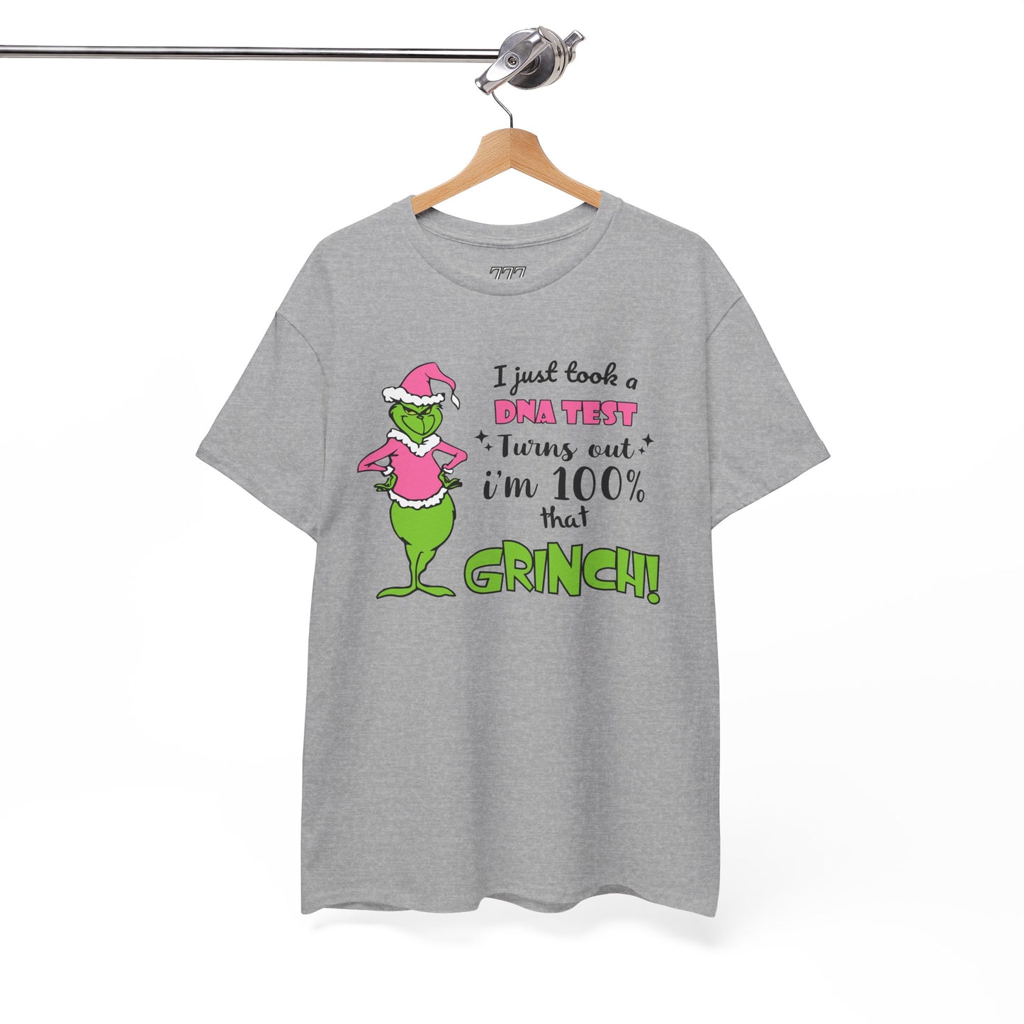 I Just Took A DNA Test Turns Out I'm 100% That Grinch Unisex Heavy Cotton T-Shirt