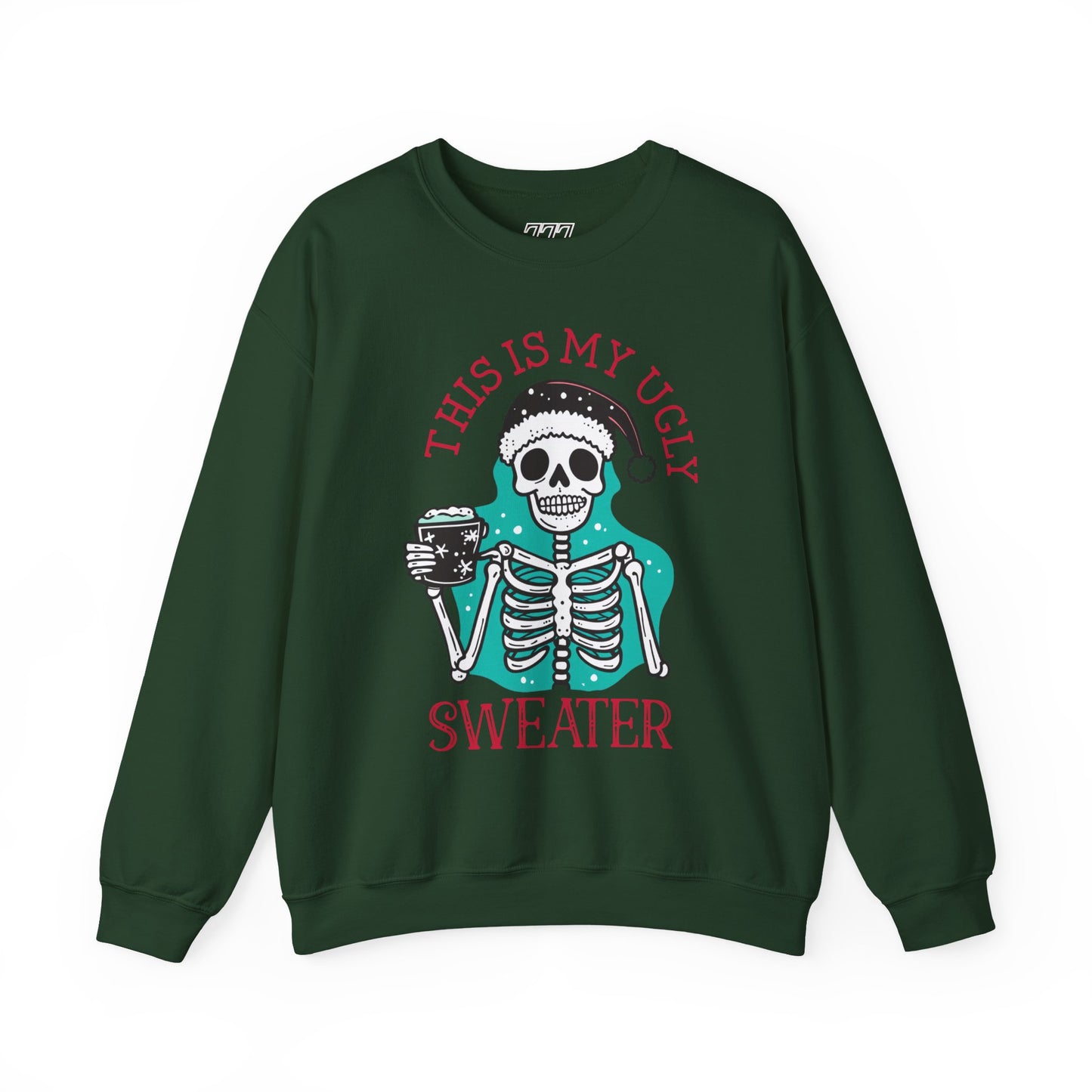 This Is My Ugly Sweater Christmas Crewneck – Funny Skeleton Holiday Sweatshirt (Unisex)