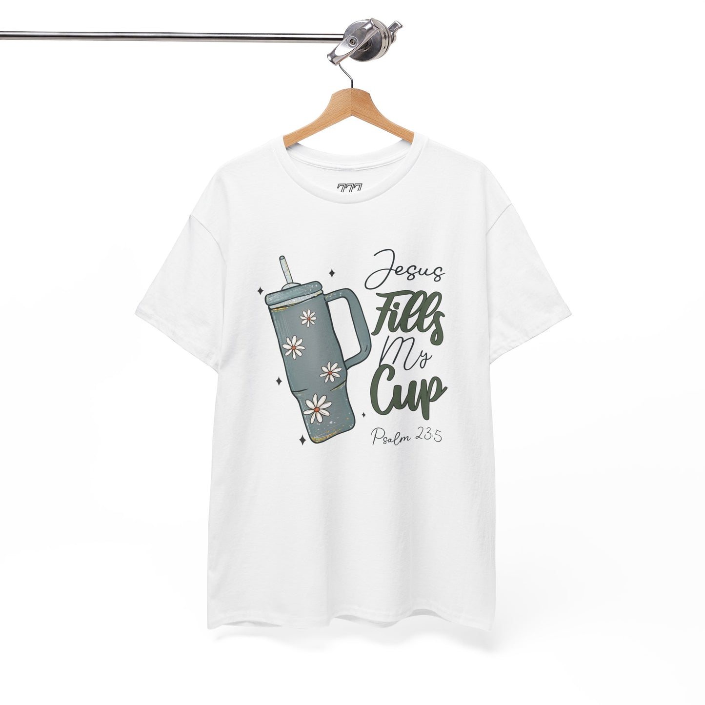 Jesus Fills My Cup Christian Tee – Faith Bible Verse Psalm 23:5 Inspirational Unisex Heavy Cotton T-Shirt