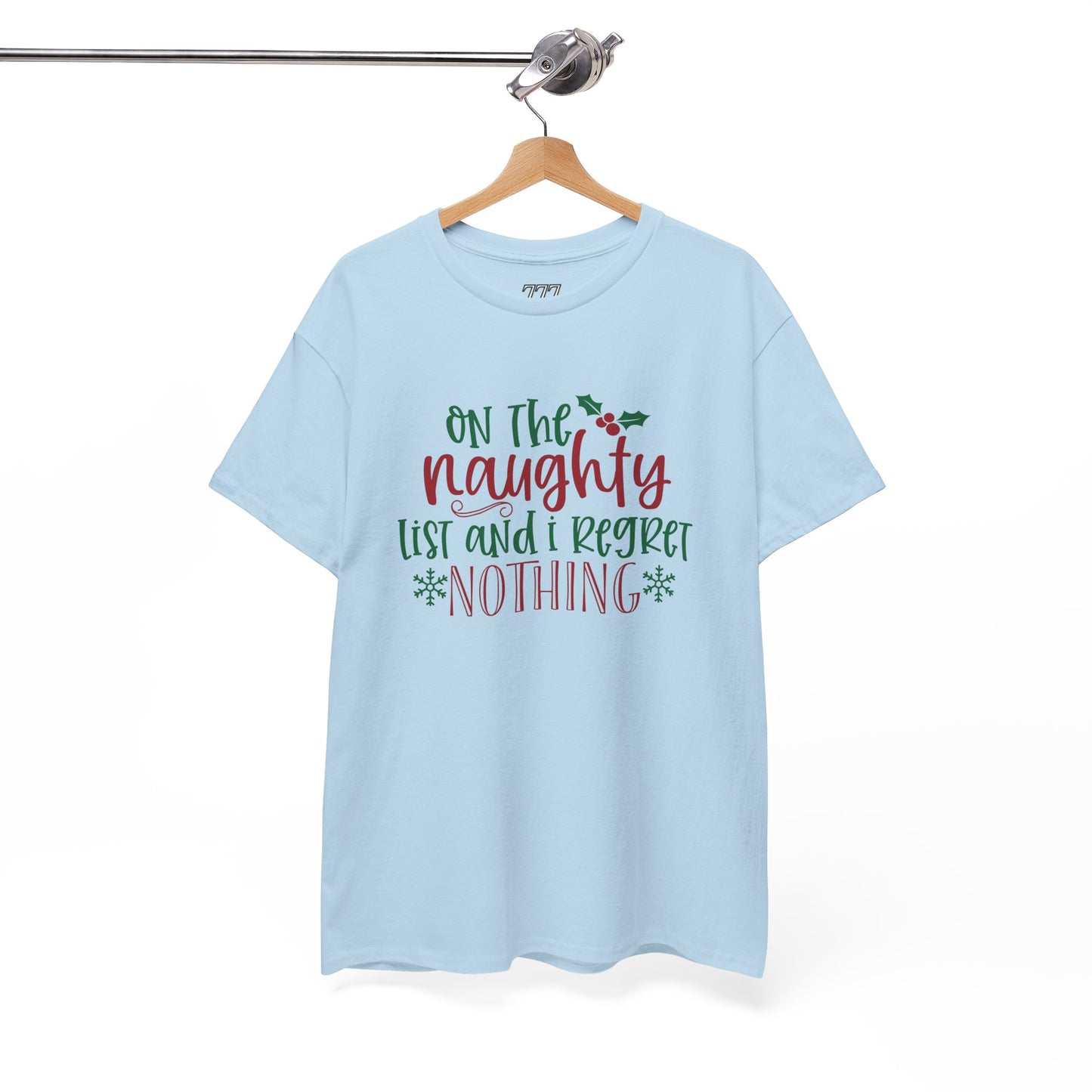 On The Naughty List And I Regret Nothing Unisex Heavy Cotton T-Shirt
