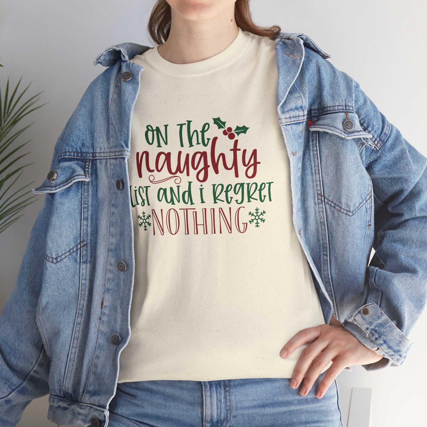 On The Naughty List And I Regret Nothing Unisex Heavy Cotton T-Shirt
