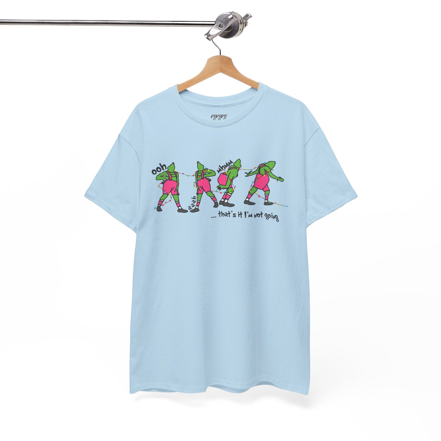 That’s It I’m Not Going Christmas T-Shirt – Funny Grumpy Holiday Tee (Unisex)