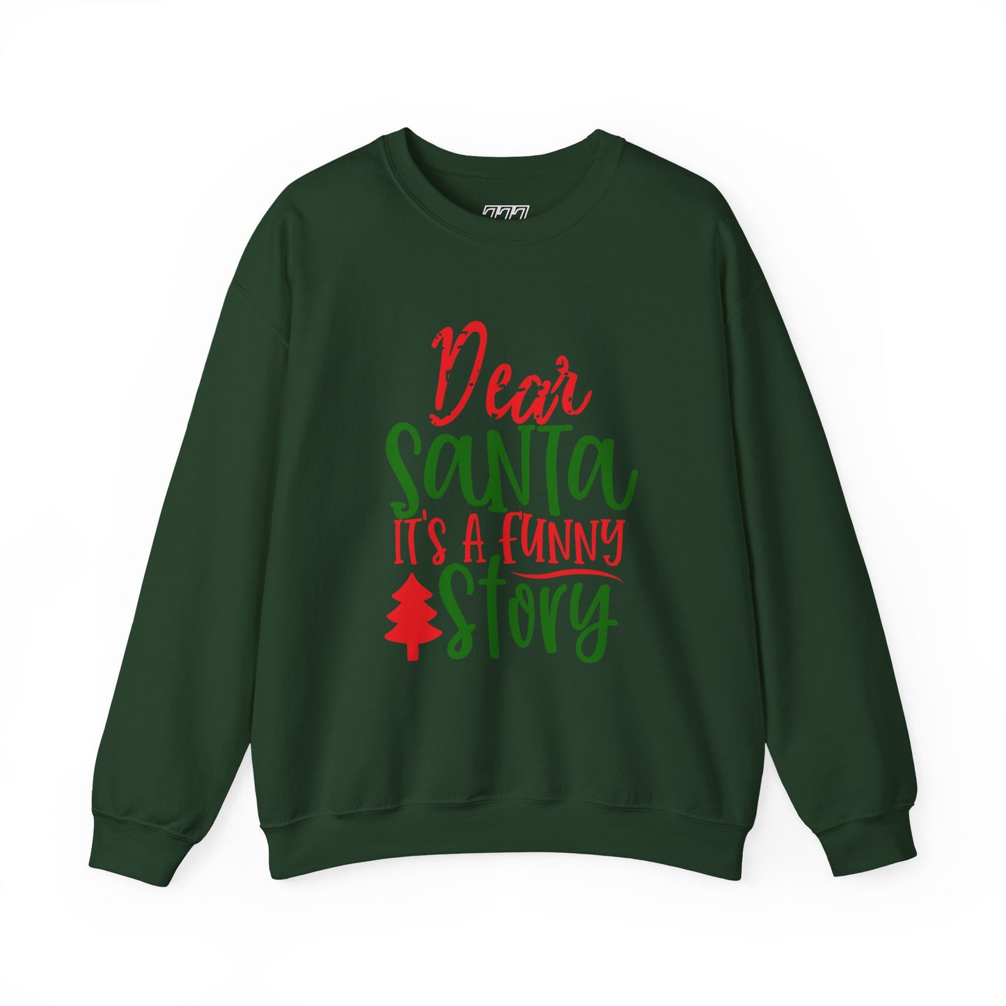 Dear Santa It’s a Long Story Christmas Crewneck – Funny Holiday Sweatshirt (Unisex)