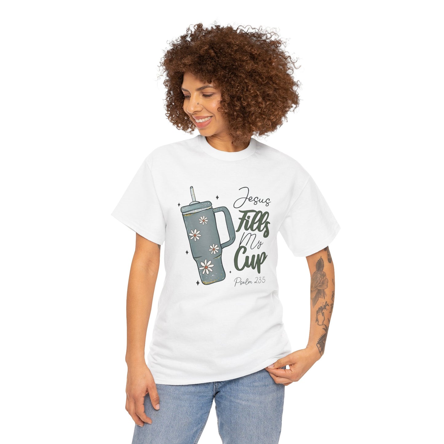 Jesus Fills My Cup Christian Tee – Faith Bible Verse Psalm 23:5 Inspirational Unisex Heavy Cotton T-Shirt