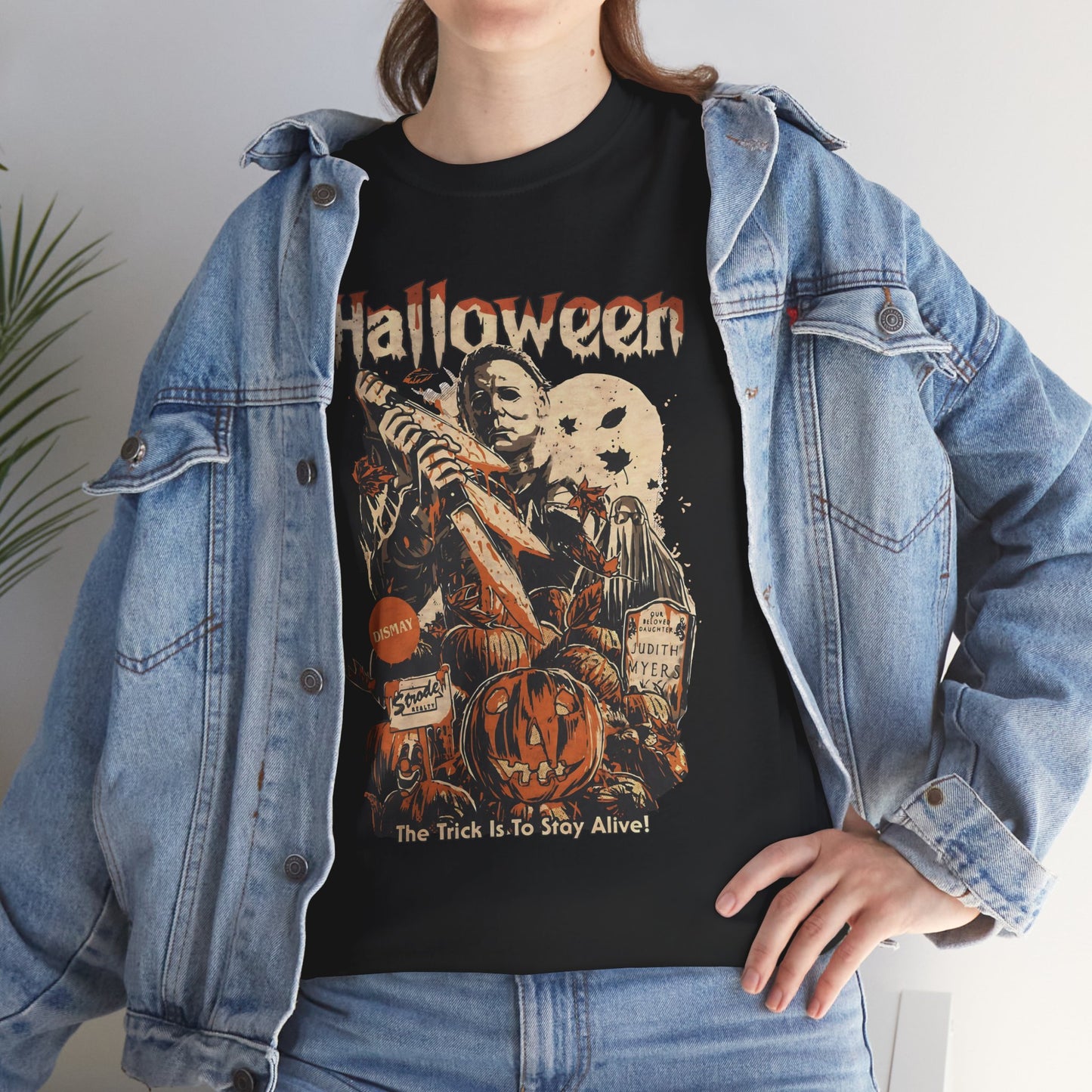 The Trick Is To Stay Alive Unisex Heavy Cotton T-Shirt