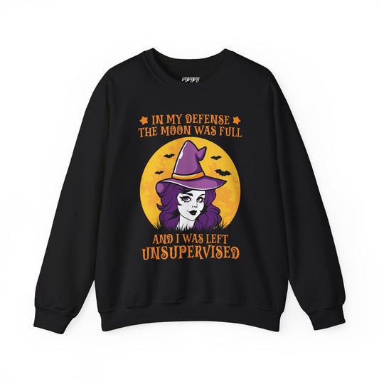 In My Defense The Moon Was Full And I Was Left Unsupervised Unisex Heavy Blend Crewneck Sweatshirt