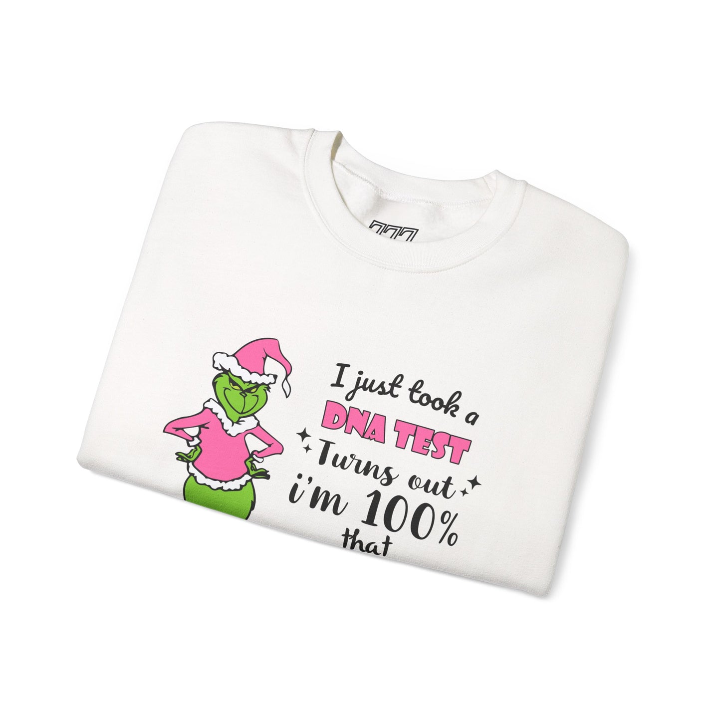 I Just Took a DNA Test Turns Out I'm 100% That Grinch Unisex Heavy Blend Crewneck Sweatshirt