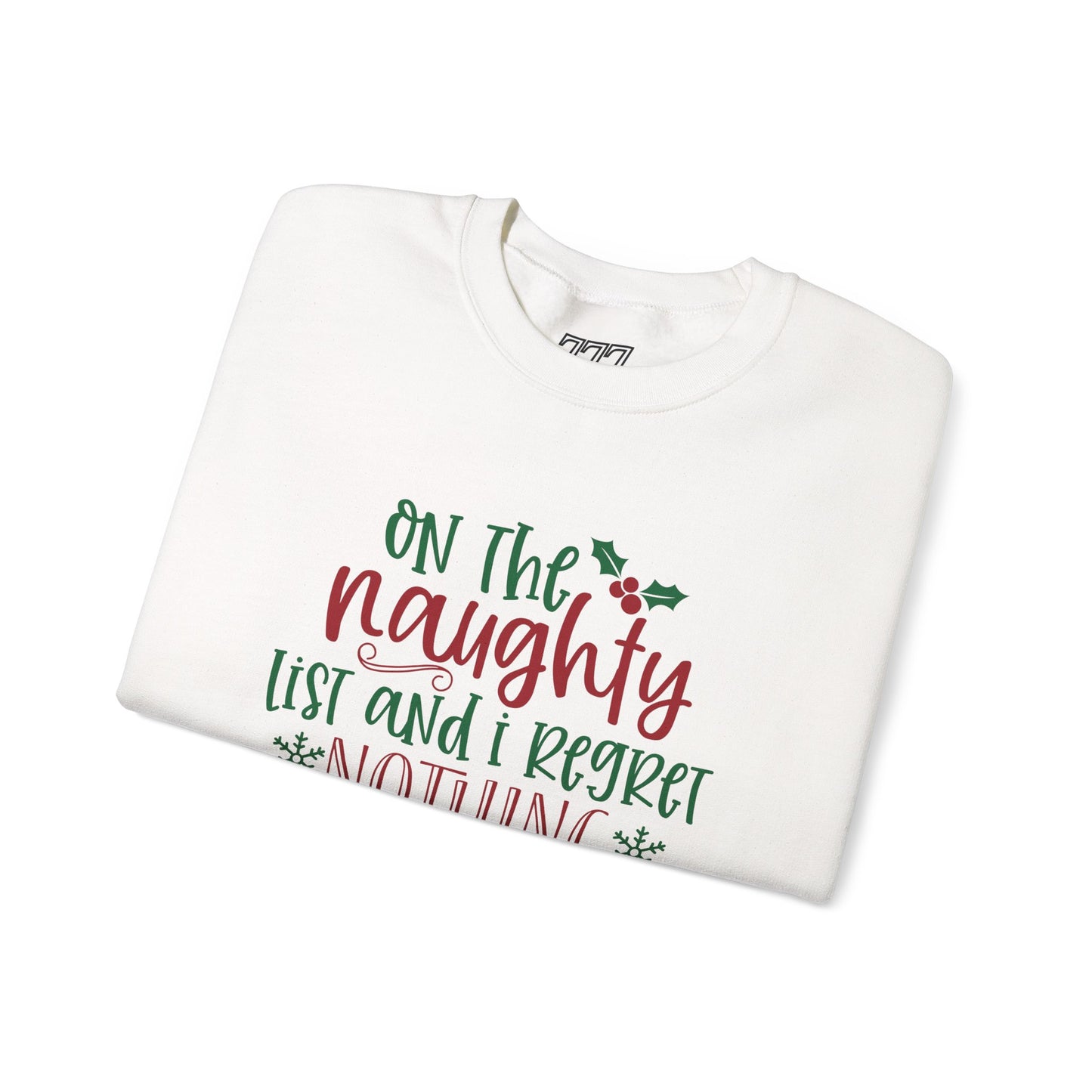 On The Naughty List And I Regret Nothing Unisex Heavy Blend Crewneck Sweatshirt