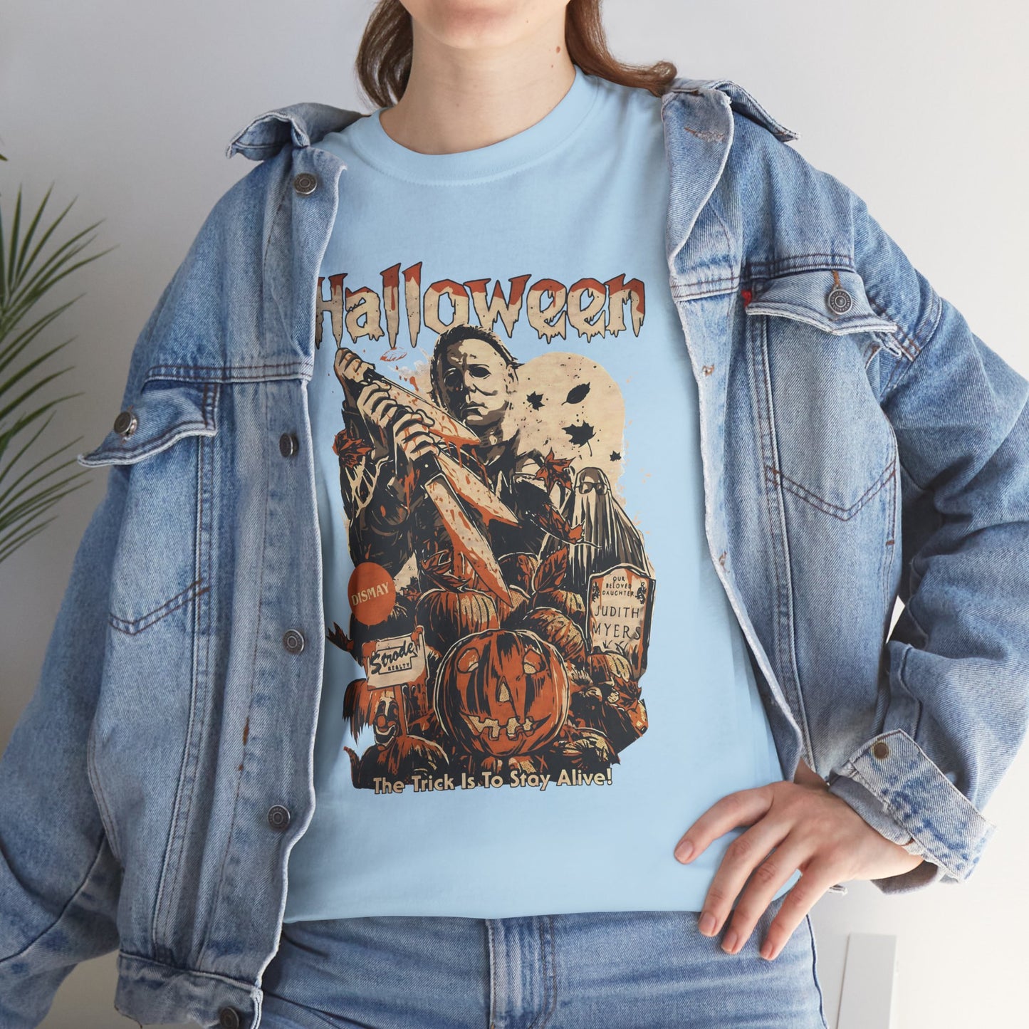 The Trick Is To Stay Alive Unisex Heavy Cotton T-Shirt