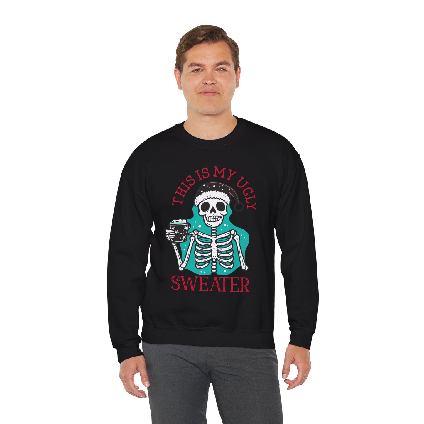 This Is My Ugly Sweater Christmas Crewneck – Funny Skeleton Holiday Sweatshirt (Unisex)