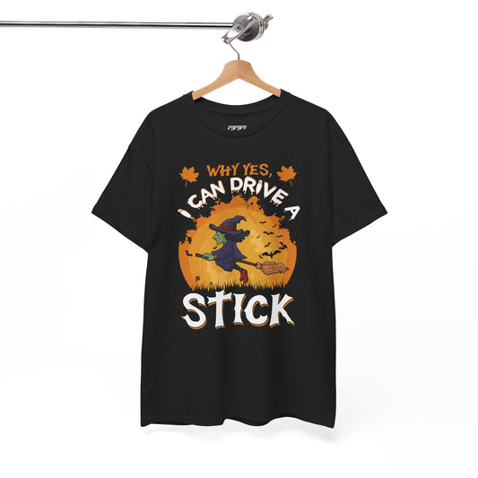 Why Yes, I Can Ride A Stick Women's Heavy Cotton T-Shirt