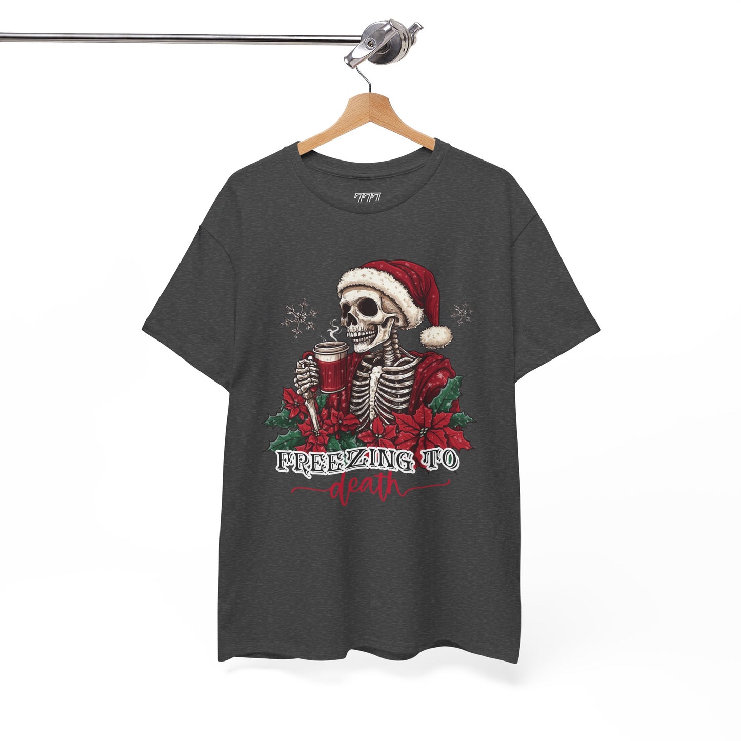 Freezing To Death Skeleton Christmas Tee – Funny Holiday Unisex Heavy Cotton T-Shirt, Winter Coffee Xmas Shirt