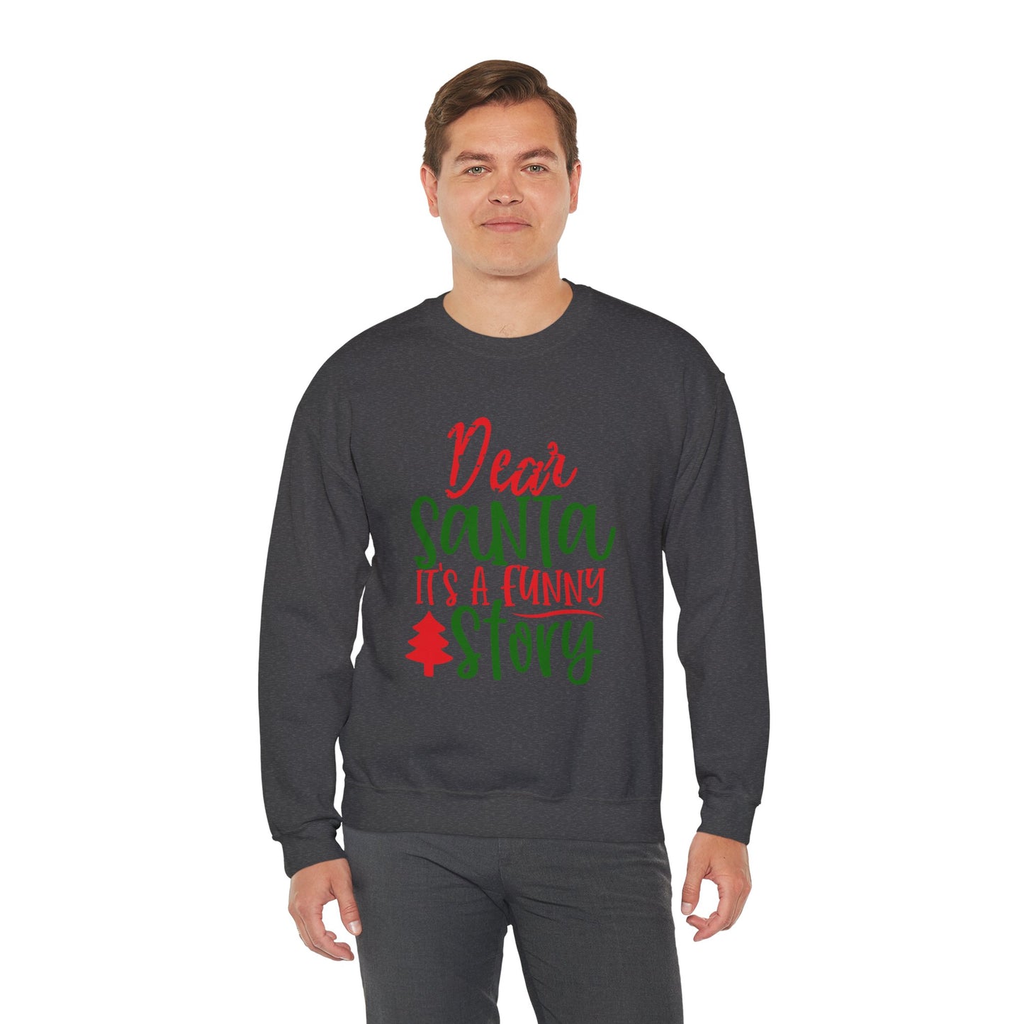 Dear Santa It’s a Long Story Christmas Crewneck – Funny Holiday Sweatshirt (Unisex)