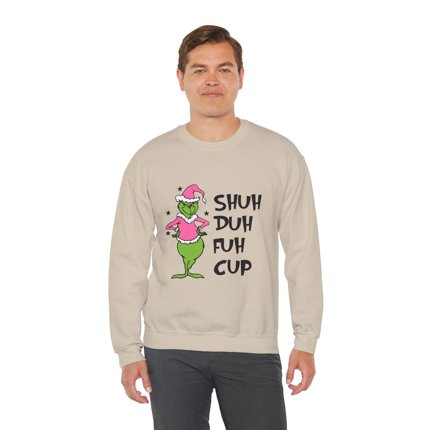 SHUH DUH FUH CUP Funny Christmas Grinch-Inspired Holiday Sweatshirt – Sarcastic Festive Unisex Heavy Blend Crewneck