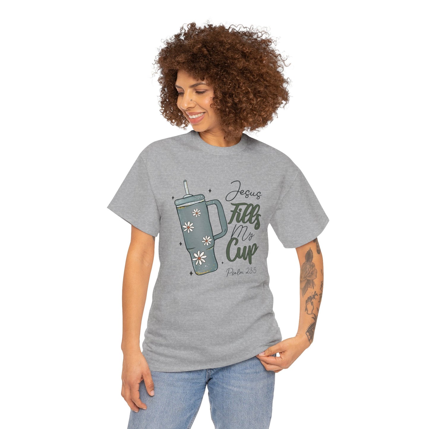Jesus Fills My Cup Christian Tee – Faith Bible Verse Psalm 23:5 Inspirational Unisex Heavy Cotton T-Shirt