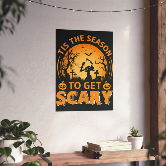 Tis The Season To Get Scary Poster
