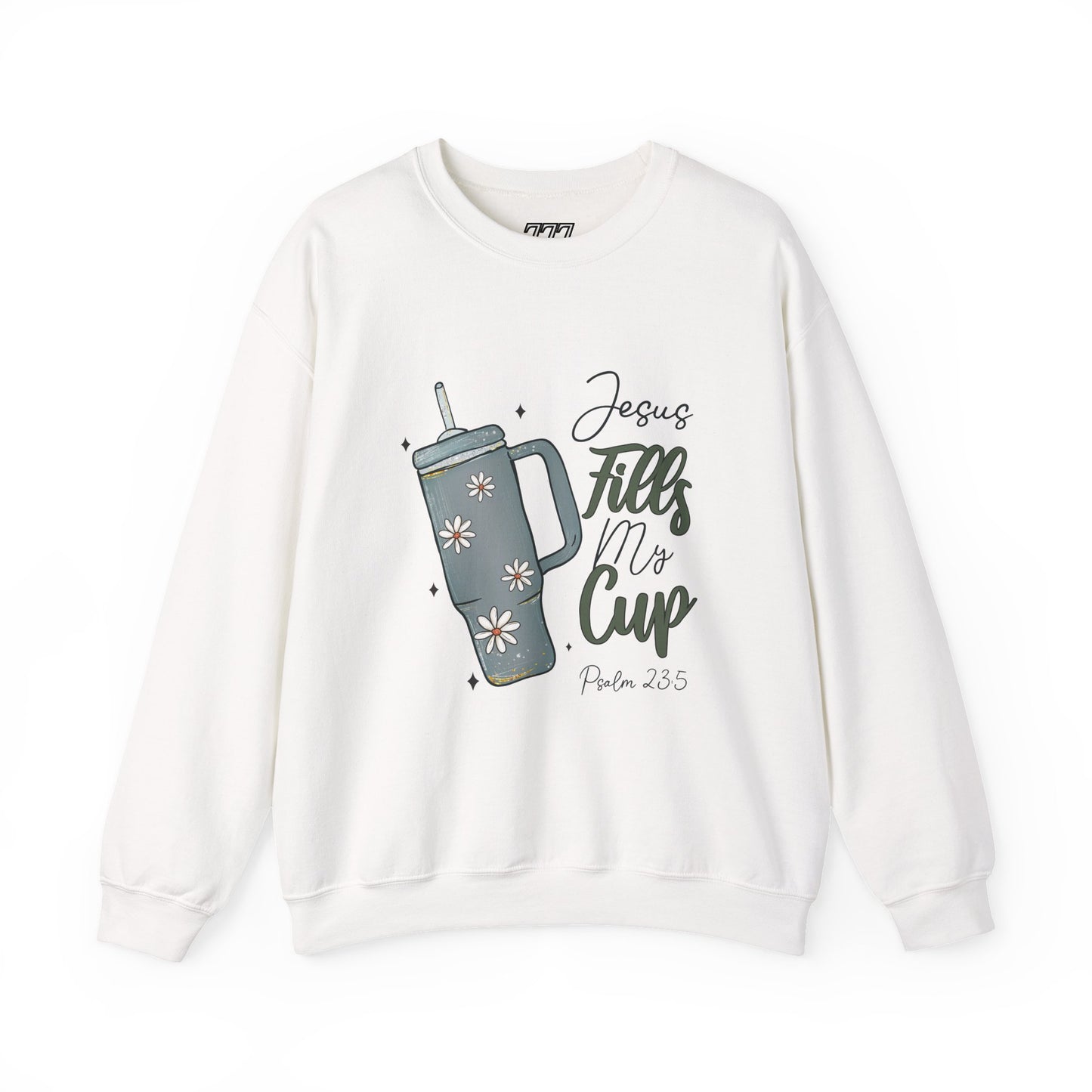 Jesus Fills My Cup Christian Sweatshirt – Faith Bible Verse Psalm 23:5 Inspirational Unisex Heavy Blend Crewneck