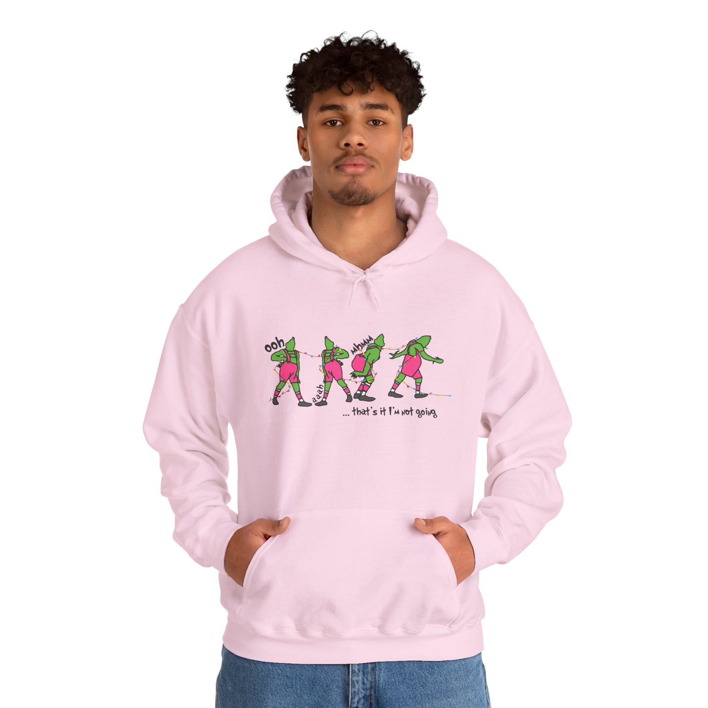 That’s It I’m Not Going Christmas Hoodie – Funny Grumpy Holiday Hooded Sweatshirt (Unisex)