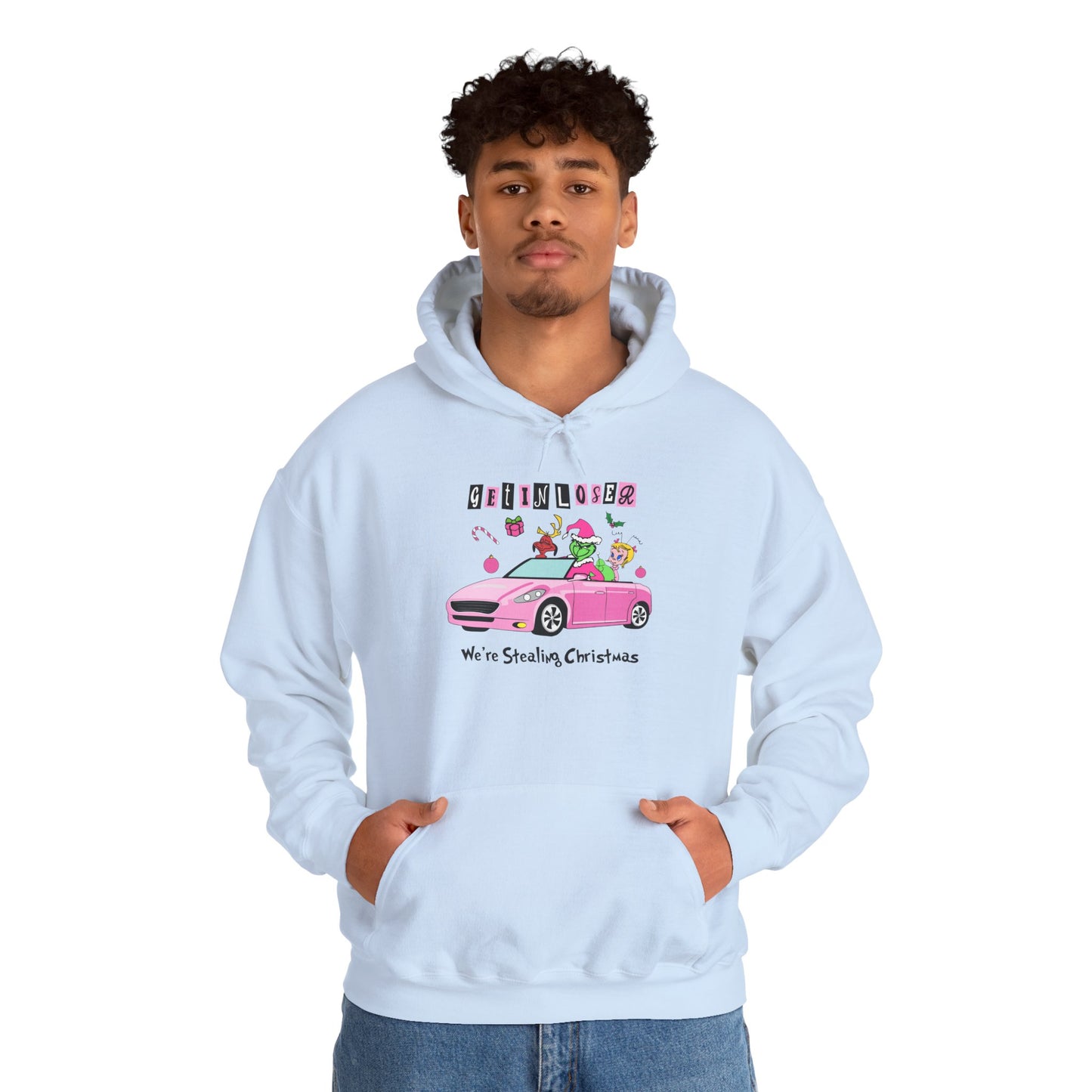 Get In Loser We’re Stealing Christmas Hoodie – Funny Green Holiday Creature Sweatshirt (Unisex)