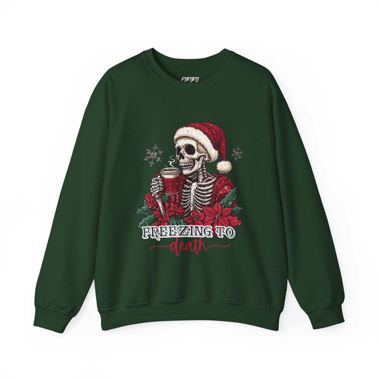 Freezing To Death Skeleton Christmas Crewneck – Funny Holiday Unisex Sweatshirt, Winter Coffee Xmas Pullover