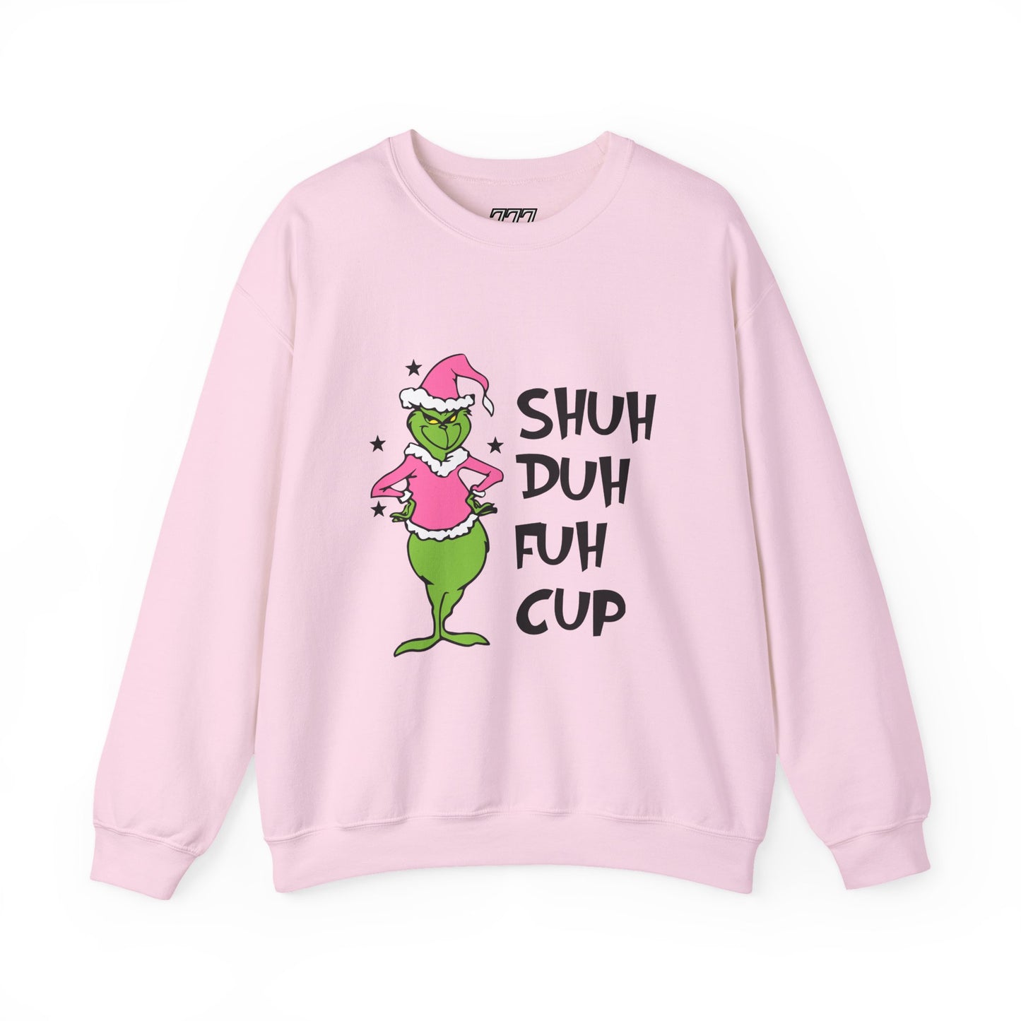 SHUH DUH FUH CUP Funny Christmas Grinch-Inspired Holiday Sweatshirt – Sarcastic Festive Unisex Heavy Blend Crewneck